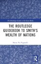 The Routledge Guidebook to Smith's Wealth of Nations
