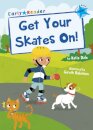 Get Your Skates On!