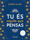 Tu És Aquilo Que Pensas