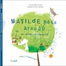 Matilde Rosa Araújo - Um olhar de Menina