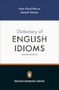 The Penguin Dictionary of English Idioms