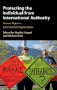 Protecting the Individual from International Authority
