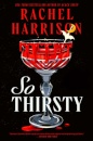 So Thirsty
