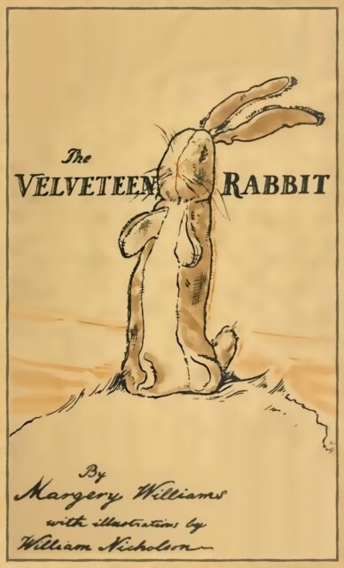 The Velveteen Rabbit