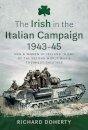 The Irish in the Italian Campaign, 1943-45