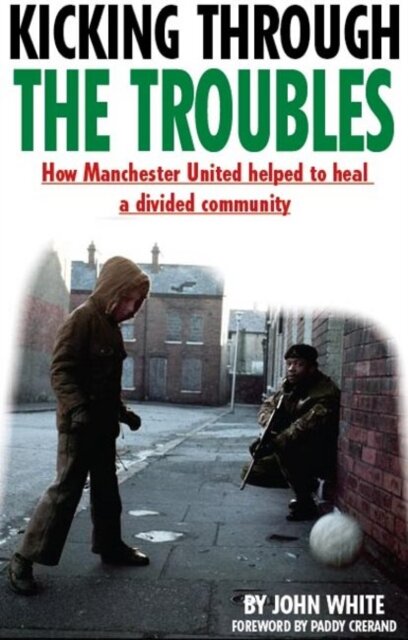 Kicking Through the Troubles