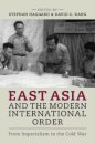 East Asia and the Modern International Order