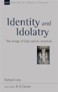 Identity and Idolatry