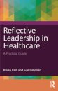 Reflective Leadership in Healthcare