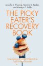 The Picky Eater's Recovery Book