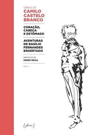 Coração, Cabeça E Estomago Aventuras De Basílio Fernandes
