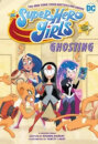 Dc Super Hero Girls: Ghosting