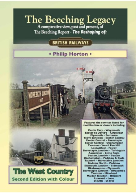 The Beeching Legacy: The West Country