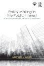 Policy Making in the Public Interest