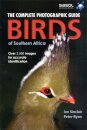Complete Photographic Field Guide Birds of Southern Africa