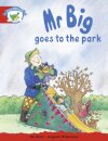 Literacy Edition Storyworlds Stage 1, Fantasy World, Mr Big Goes to the Park