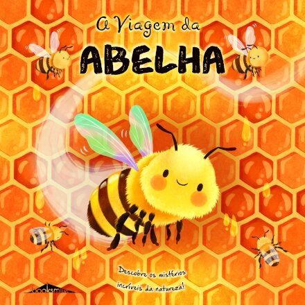 Ciclos da Natureza 5: A Viagem da Abelha