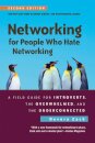 Networking for People Who Hate Networking, Second Edition