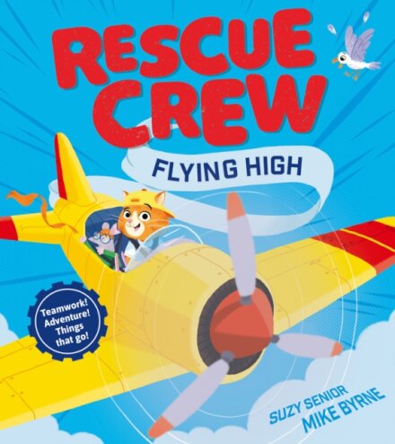 Rescue Crew – Flying High