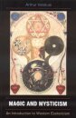 Magic and Mysticism