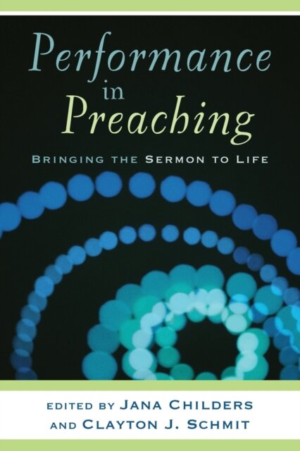 Performance In Preaching