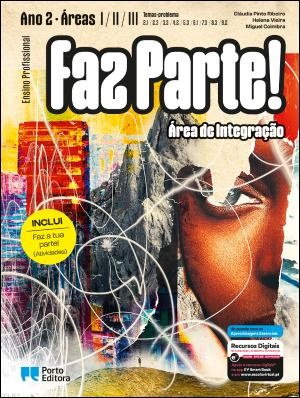 Faz Parte! - Área de Integração - Áreas I/II/III - Temas-problema: 2.1, 2.3, 3.3, 4.2, 5.3, 6.1, 7.3, 8.3 e 9.2 (Ano 2) - Ensino Profissional 2024