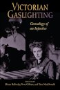 Victorian Gaslighting