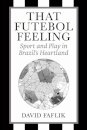That Futebol Feeling