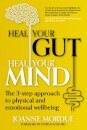 Heal Your Gut, Heal Your Mind