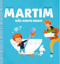 Martim-Não Gosto Disso!