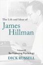 Life and Ideas of James Hillman