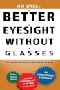 Better Eyesight Without Glasses