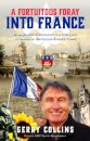 A Fortuitous Foray into France