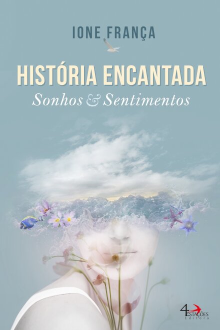 História Encantada - Sonhos E Sentimentos