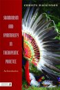 Shamanism and Spirituality in Therapeutic Practice