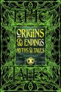 Origins & Endings Myths & Tales