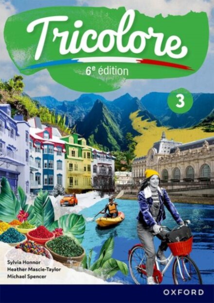 Tricolore 6e edition: Student Book 3