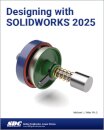 Designing with SOLIDWORKS 2025