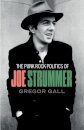 The Punk Rock Politics of Joe Strummer