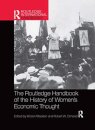 Routledge Handbook of the History of Women’s Economic Thought