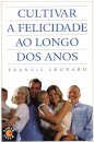 Cultivar A Felicidade Ao Longo ...