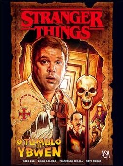 Stranger Things - O Túmulo de Ybwen