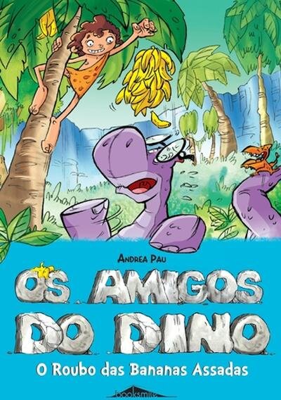 Os Amigos do Dino: O Roubo das Bananas Assadas