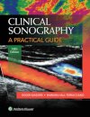 Clinical Sonography: A Practical Guide