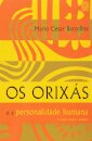 Os Orixás E A Personalidade Humana