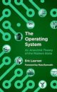 The Operating System