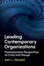 Leading Contemporary Organizations