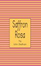 Saffron Rosa