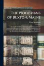 The Woodmans of Buxton, Maine