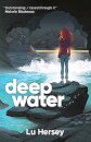 Deep Water